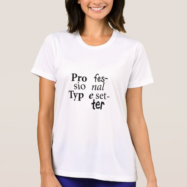 Camiseta de tipógrafo profesional (texto negro) (Anverso)