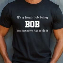 Camiseta de trabajo de Bob duro