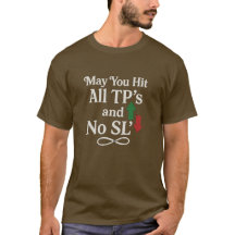 Camiseta de Trader «Que Aciertes Todos los TP y Ni