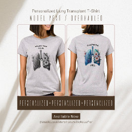 Camiseta de Trasplante de Pulmón Renovado/Año del 