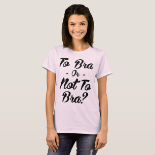 Camiseta De Tumblr A Bra O No A Bra