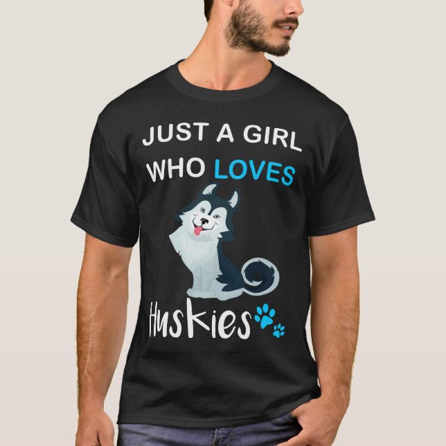 Camiseta De un Chica que ama a los Huskies (Anverso)