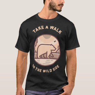 Camiseta Dé Un Paseo Por El Lado Salvaje