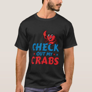 Camiseta Dé un vistazo a mis cangrejos crustáceos