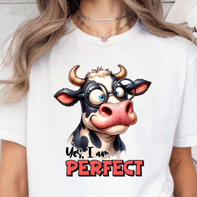 Camiseta de vaca sarcástica y divertida (Yes, I'm perfect crazy cow t-shirt)