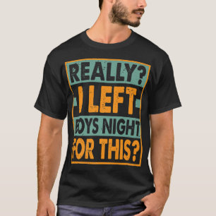 Camiseta De Verdad Dejé A Los Niños De Noche Por Este Graci