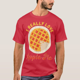 Camiseta De verdad me encanta el Apple Pie Delicioso