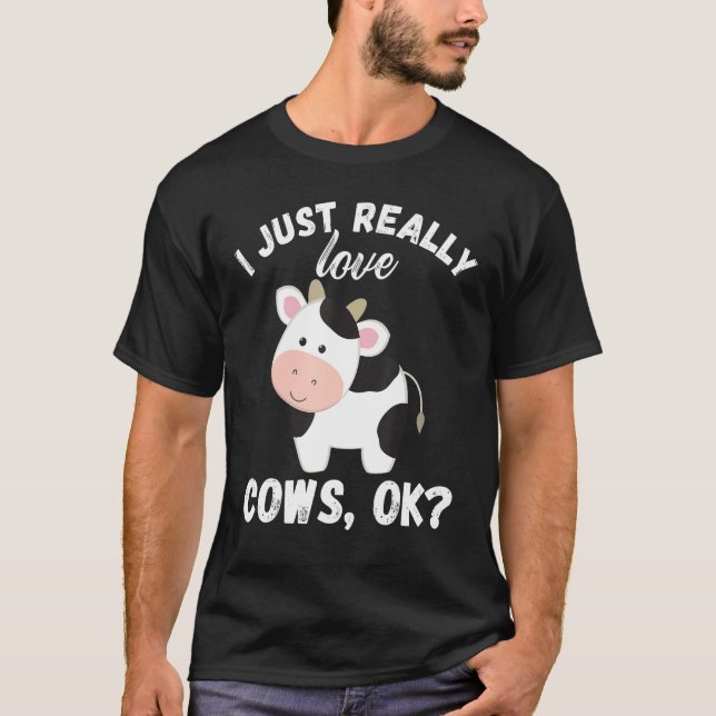 Camiseta De Verdad Me Encanta Las Vacas Ok El Granjero Aman (Anverso)