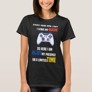 CAMISETA DE VEZ EN CUANDO DEJO MI HABITACIÓN PARA JUEGO