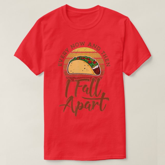Camiseta De Vez En Cuando Me Derribo, Taco Para Hombres Muj (Diseño del anverso)
