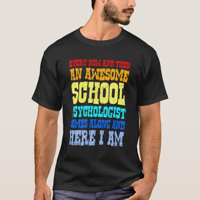 Camiseta De Vez En Cuando Un Impresionante Psicólogo Escola (Anverso)