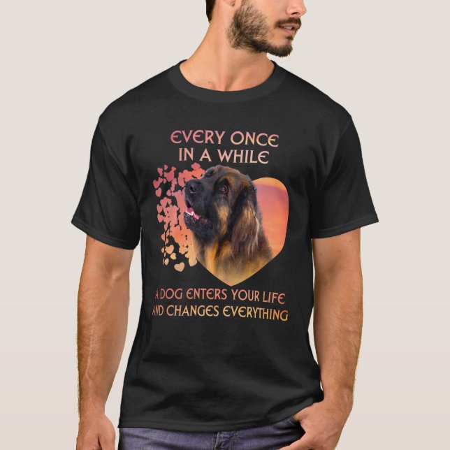 Camiseta De Vez En Cuando Un Leonberger Te Entra A La Vida (Anverso)