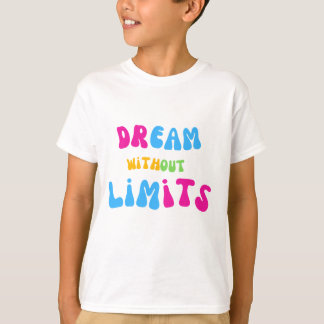Camiseta de vibraciones positivas de niños sueña s