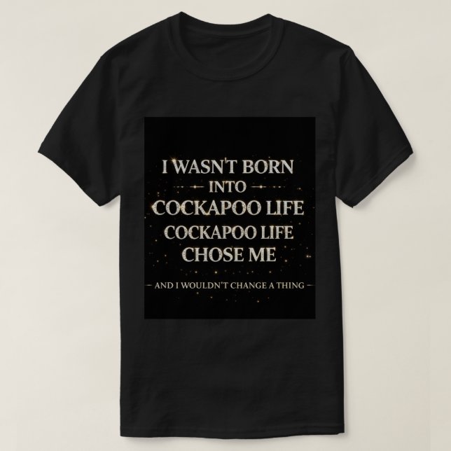 Camiseta de vida de Cockapoo | Regalo divertido pa (Diseño del anverso)
