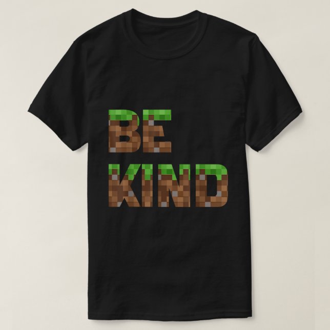 Camiseta de videojuego Be Kind Pixel Style (Diseño del anverso)