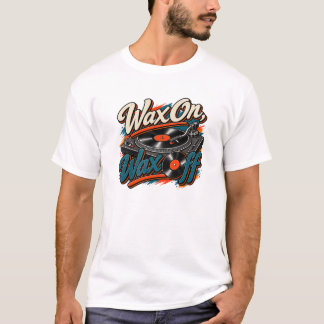 Camiseta de vinilo Wax On, Wax Off