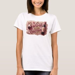 Camiseta de VINO TINTA CRUJIENTE ARREGLA TODO