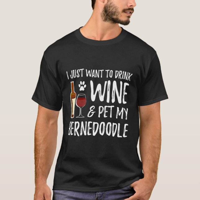 Camiseta De Vino Y Bernedoodle Para Perro De Berne (Anverso)