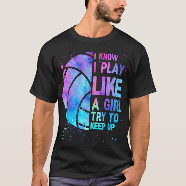 Camiseta De Voleibol Que Sé Que Juego Como Un Chic (Anverso)