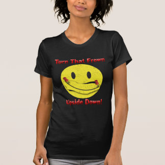 Camiseta ¡Dé vuelta a ese ceño fruncido al revés!