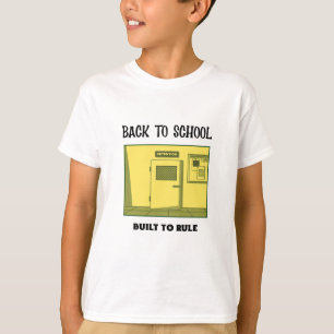 Camiseta De vuelta a la escuela construida para gobernar la