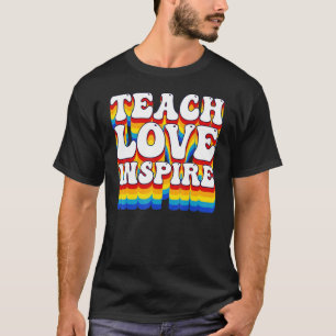 Camiseta De Vuelta A La Escuela El Amor Inspira A Los Maest