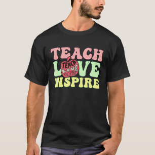 Camiseta De Vuelta A La Escuela El Amor Inspira A Los Maest