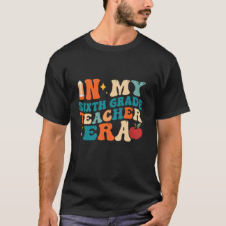 Camiseta De Vuelta A La Escuela En Mi Sexto Grado De Enseña