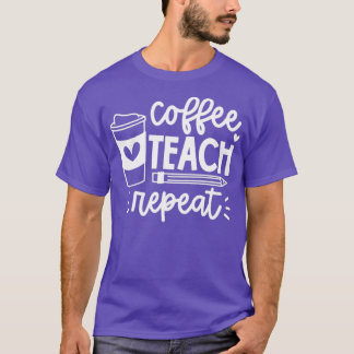 Camiseta De Vuelta A La Escuela, Enseñanza De Café Repite A