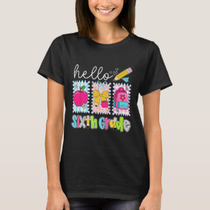 Camiseta De vuelta a la escuela Hola profesora de sexto gra