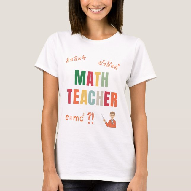 Camiseta De vuelta a la escuela Math Teacher colorido (Anverso)