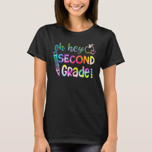 Camiseta De Vuelta A La Escuela Oh Hey De Segundo Grado Tye