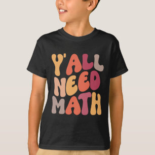Camiseta De vuelta a la escuela, todos necesitan maestros d