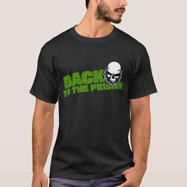 Camiseta De Vuelta A La Prisión (Anverso)