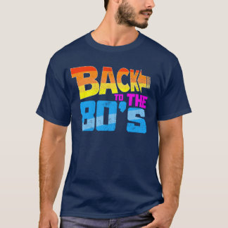 Camiseta De vuelta a los 80 divertido
