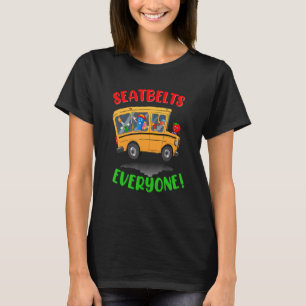 Camiseta De vuelta a los cinturones de seguridad de todos l