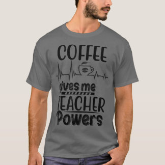 Camiseta De Vuelta Al Café Escolar Me Da Poder Docente