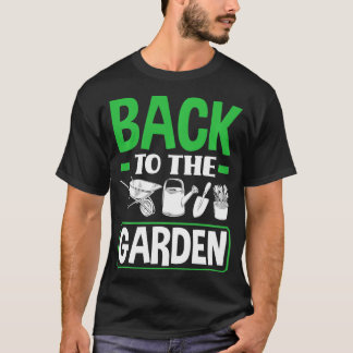Camiseta De Vuelta Al Jardín La Graciosa Planta De Jardiner