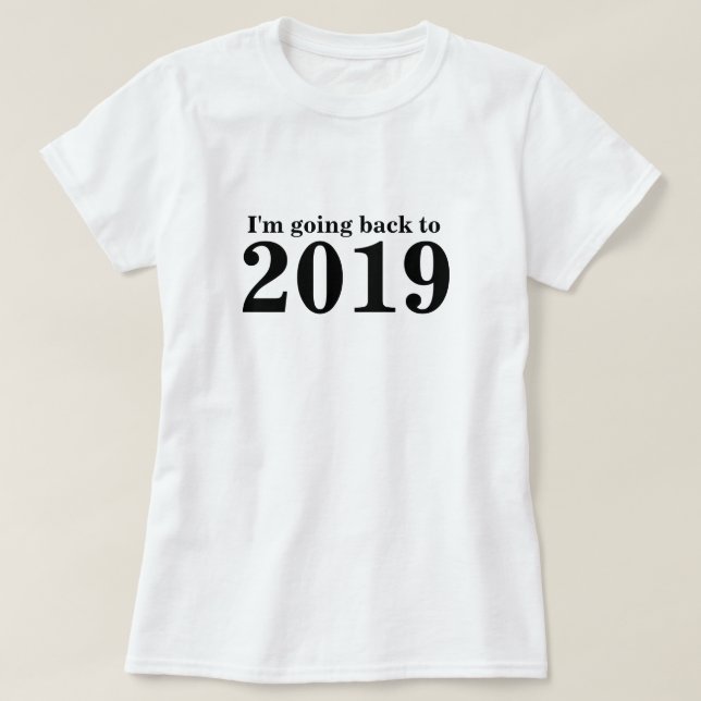 Camiseta De Vuelta Al Viaje Temporal 2019 (Diseño del anverso)
