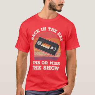 Camiseta De Vuelta En El Día VHS O Mostrar Misshe 80s 90s R