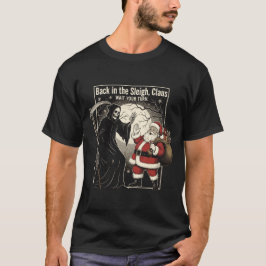 Camiseta De vuelta en el trineo, Claus. Espera tu turno