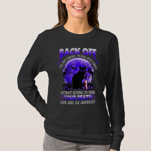 Camiseta De vuelta, tengo suficiente para lidiar con el hor