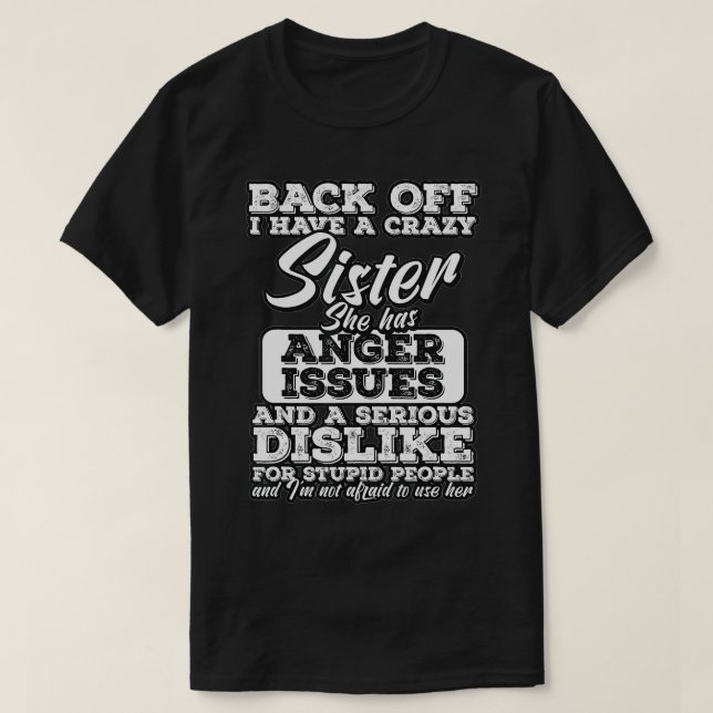 Camiseta De Vuelta Tengo Un Humor Familiar Loco De Hermana  (Diseño del anverso)