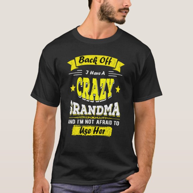 Camiseta De Vuelta Tengo Una Gran Abuela Loca (Anverso)