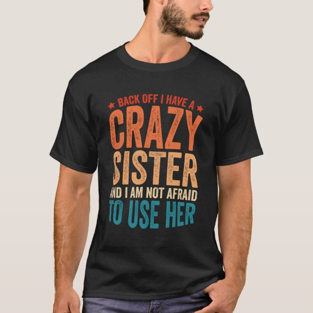 Camiseta De Vuelta Tengo Una Hermana Loca (Anverso)