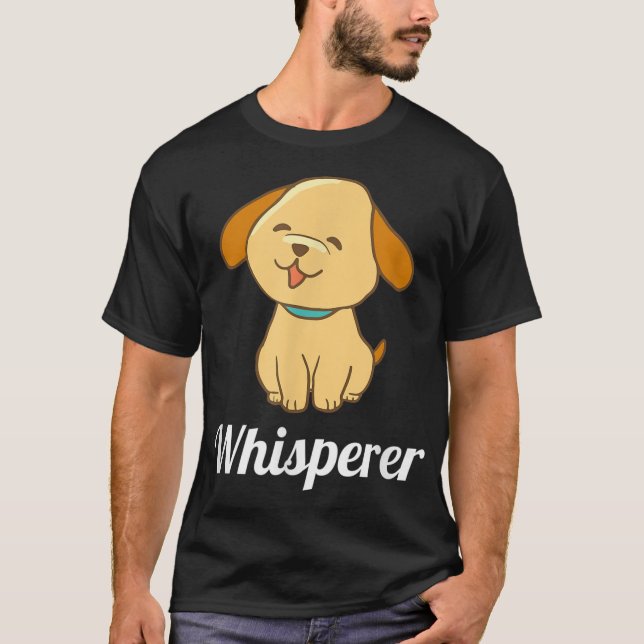 Camiseta de Whisperer Perro para los amantes del p (Anverso)
