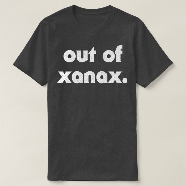 Camiseta De Xanax Diseño De Lemas Humorísticos (Diseño del anverso)