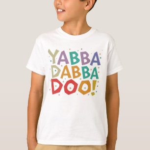 camiseta de yabba dabba doo