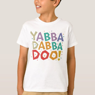 camiseta de yabba dabba doo