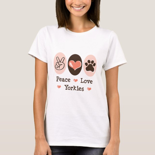 Camiseta de Yorkies del amor de la paz (Anverso)